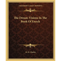 The Dream-Visions In The Book Of Enoch