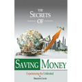 The Secrets Of Saving Money