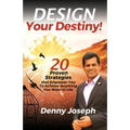 Design Your Destiny!