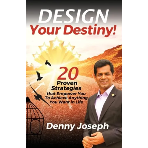 Design Your Destiny!