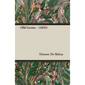 Old Goriot - (1835)
