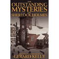 The Outstanding Mysteries of Sherlock Holmes