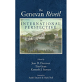 The Genevan Réveil in International Perspective