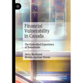 Financial Vulnerability in Canada: The Embedded Experience of Households
