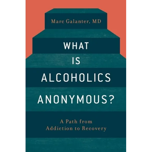 What Is Alcoholics Anonymous?