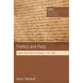 Politics and Piety: Baptist Social Reform in America, 1770-1860