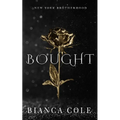 Bought: A Dark Mafia Romance