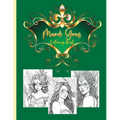 Mardi gras coloring book: for adults and teens