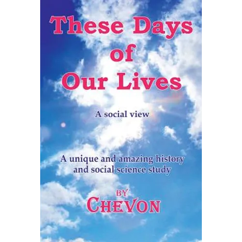 These Days Of Our Lives