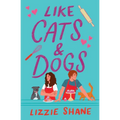 Like Cats & Dogs
