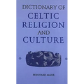 Dictionary of Celtic Religion and Culture