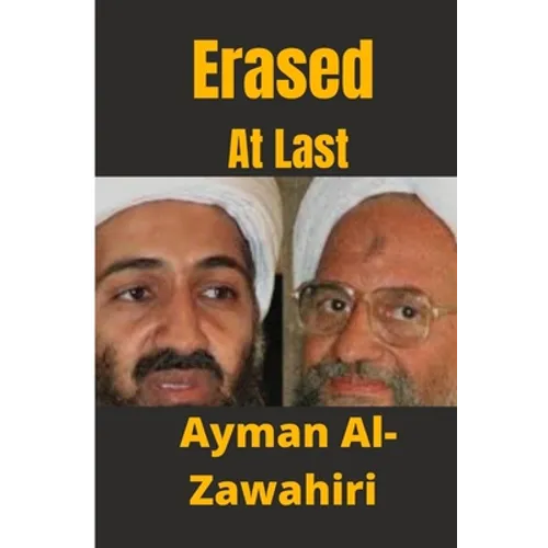 Erased At Last: Life and Times of Al-Zawahiri