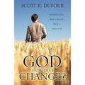 God, How Do I Change?
