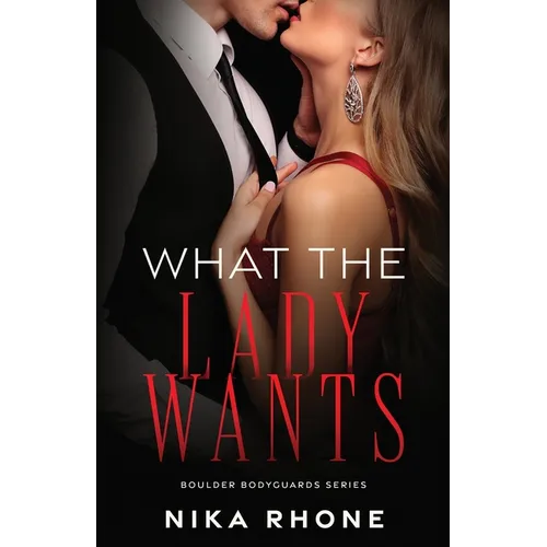 What the Lady Wants