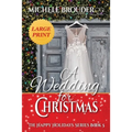 A Wedding for Christmas Large Print