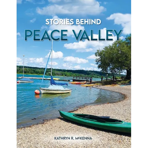 Stories Behind Peace Valley