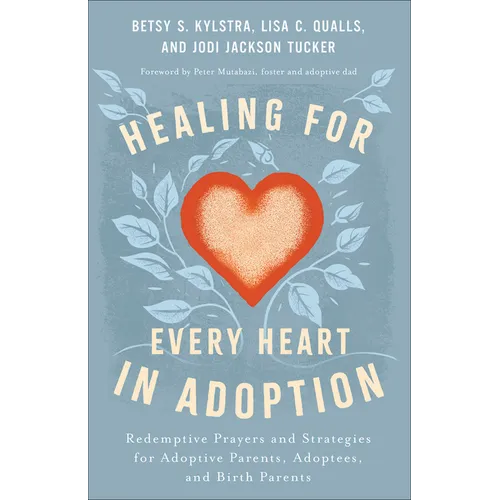 Healing for Every Heart in Adoption