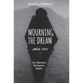 Mourning the Dream-Amor Fati