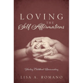 Loving The Self Affirmations: Healing Childhood Brainwashing