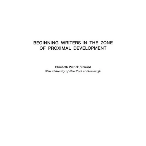Beginning Writers in the Zone of Proximal Development