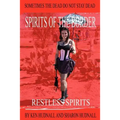 Spirits of the Border: Restless Spirits