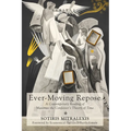 Ever-Moving Repose: A Contemporary Reading of Maximus the Confessor's Theory of Time