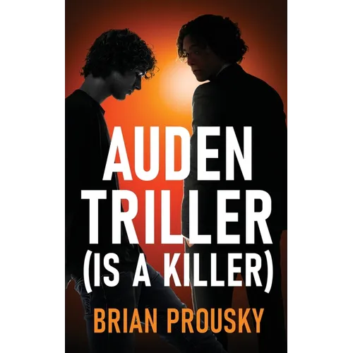 Auden Triller (Is A Killer)