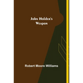 John Holder's Weapon