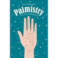 Palmistry: The Art of Reading Palms