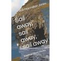 Sail away, sail away, sail away: Nautical Ghost stories