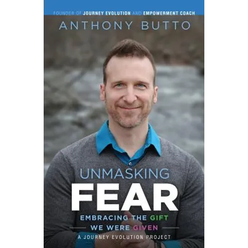 Unmasking Fear: Embracing the Gift We Were Given