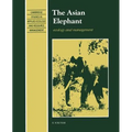 The Asian Elephant: Ecology and Management