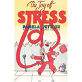 The Joy of Stress