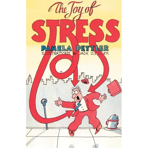 The Joy of Stress