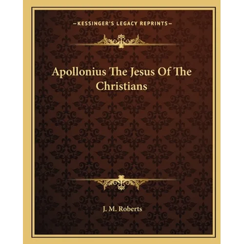 Apollonius The Jesus Of The Christians