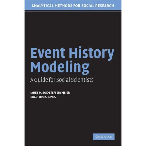 Event History Modeling: A Guide for Social Scientists
