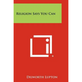 Religion Says You Can