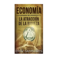 La Atraccion de la Riqueza