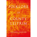 Folklore of County Leitrim (Folklore History Series)