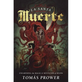 La Santa Muerte: Unearthing the Magic & Mysticism of Death