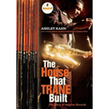 The House That Trane Built: The Story of Impulse Records