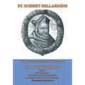 De Controversiis II: On the Church, vol. 1