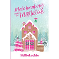Matchmaking Under The Mistletoe