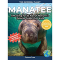 Manatee: Amazing Facts About Nature's Gentle Giants for Kids