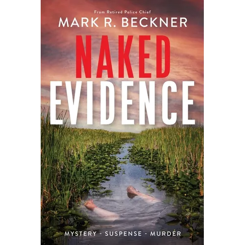 Naked Evidence: Crime Thrillers
