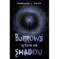 Burrows of Blood and Shadow
