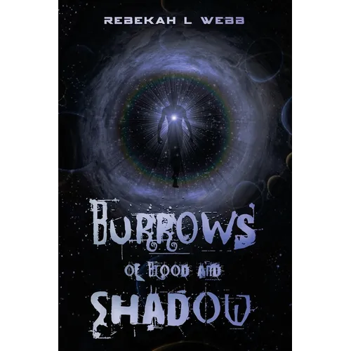 Burrows of Blood and Shadow