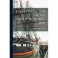 Early Narratives of the Northwest, 1634-1699