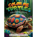 Color Me Turtles: Coloring Book
