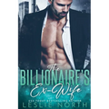 The Billionaire's Ex-Wife
